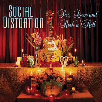 Sex, Love And Rock 'N' Roll by Social Distortion