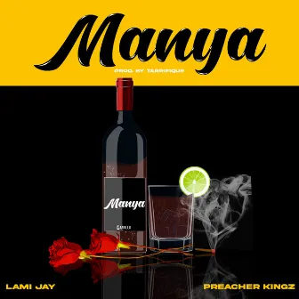 Manya by Preacher Kingz