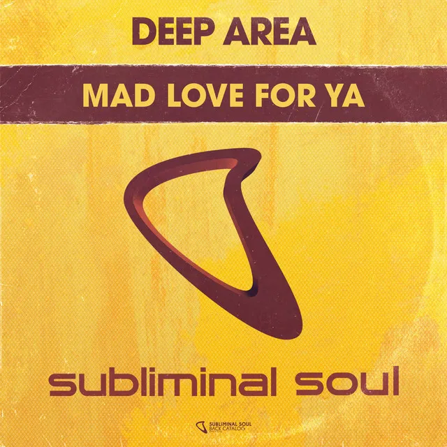 Mad Love For Ya - Original Mix