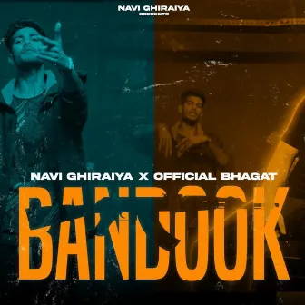 Bandook by Navi Ghiraiya