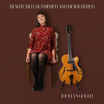 Bewitched, Bothered and Bewildered by Jocelyn Gould