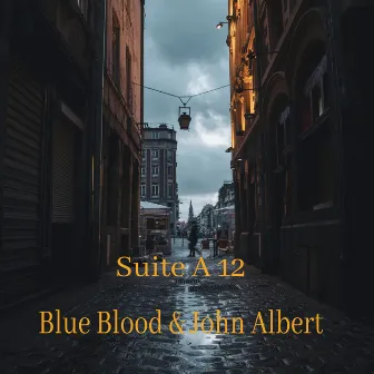 Suite A 12 by Blue Blood