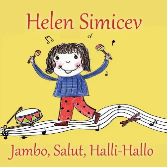 Jambo, salut, halli-hallo by Helen Simicev