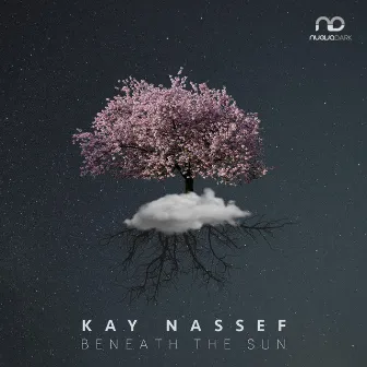 Beneath the Sun Album by Kay Nassef