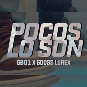 Pocos Lo Son by Gb01