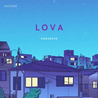 LOVA by Paradive