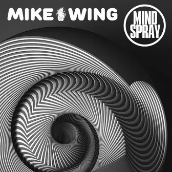 Mind Spray by Mike Wing