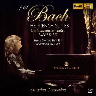 J.S. Bach: French Suites & Other Keyboard Works by Ekaterina Derzhavina