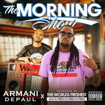 The Morning Show by Armani DePaul