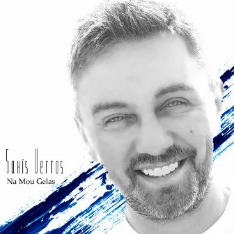 Na Mou Gelas by Sakis Verros