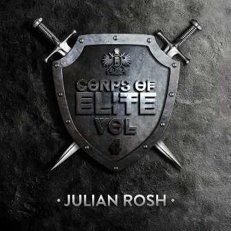 Corps of Elite, Vol. 04 by Julian Rosh