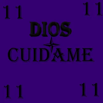 Dios Cuidame by Eleven 11