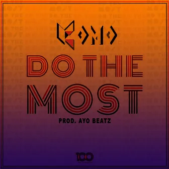 Do the Most by Komo