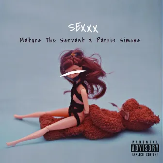 SEXXX by Mature the Servant