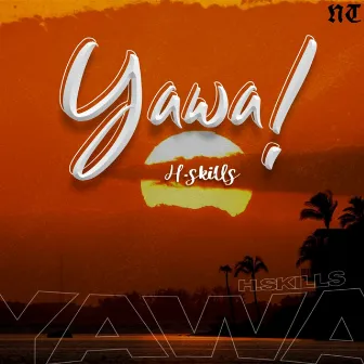 Yawa by H.Skills