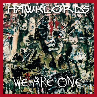 We Are One by Hawklords