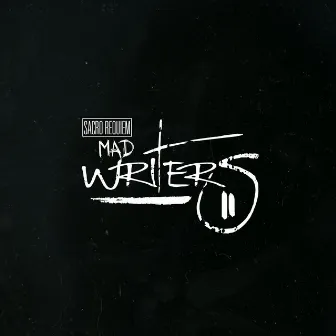 Mad Writers II by Sacro