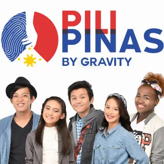 Pili Pinas by Gravity