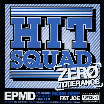 Zero Tolerance by Hit Squad