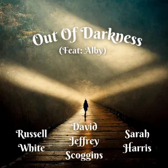 Out Of Darkness by Russell White