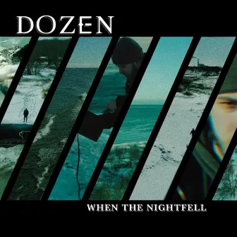 WHEN THE NIGHTFELL by Dozen