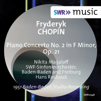 Chopin: Piano Concerto No. 2 in F Minor, Op. 21 by SWR Symphonieorchester Baden-Baden und Freiburg