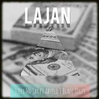 Lajan by Jerry Mr. Jay