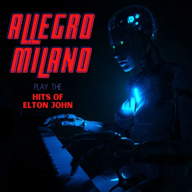 Allegro Milano Play the Elton John