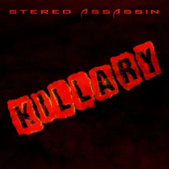 Killary by Stereo Assassin