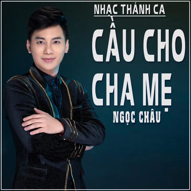 Nhạc Thánh Ca Cầu Cho Cha Mẹ