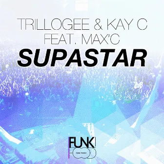 Supastar by Trillogee