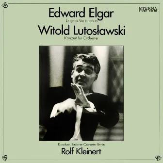 Lutosławski: Concerto for Orchestra - Elgar: Enigma Variations by Rolf Kleinert