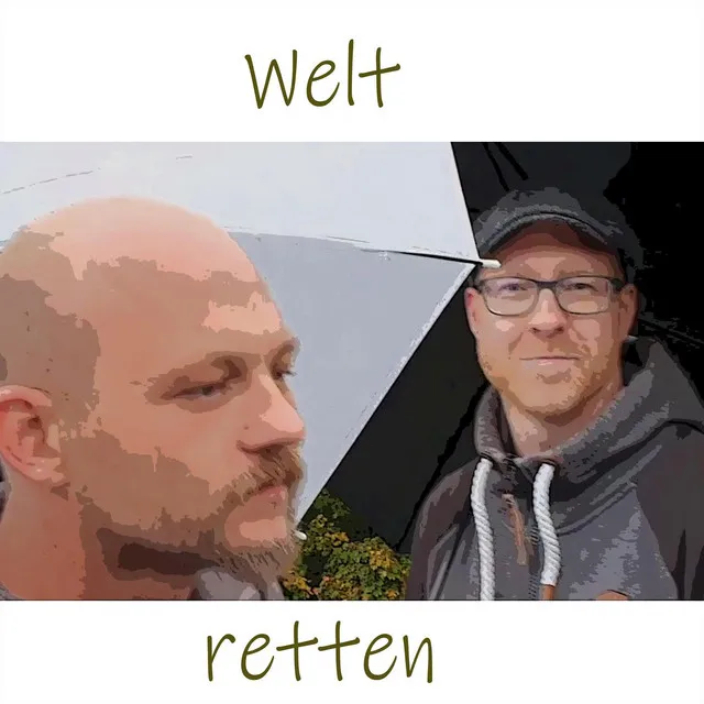 Welt retten