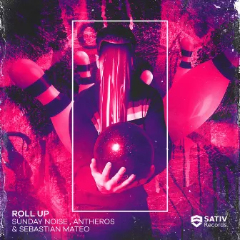 Roll Up by Antheros