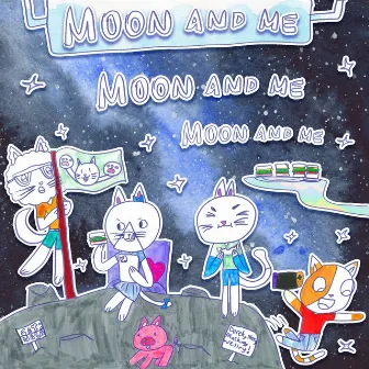 MOON AND ME by BFF