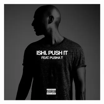 Push It by iSHi