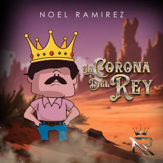 La Corona Del Rey by Noel Ramirez