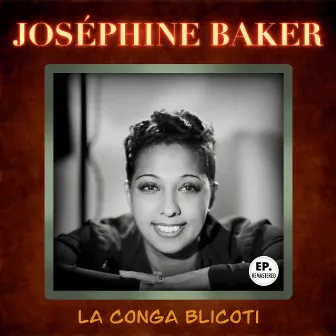 La conga Blicoti (Remastered) by Joséphine Baker