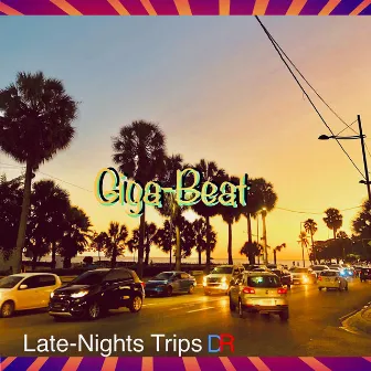 Late Night Trips DR (Instrumentals) by Giga Beat