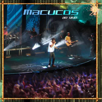 Ao Vivo by Macucos