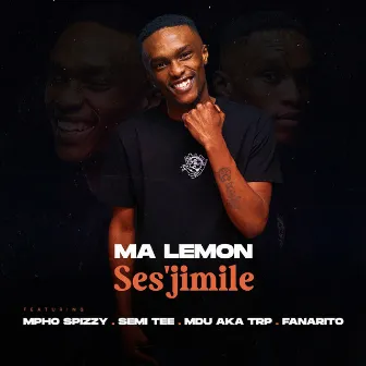 Ses'jimile by Ma Lemon