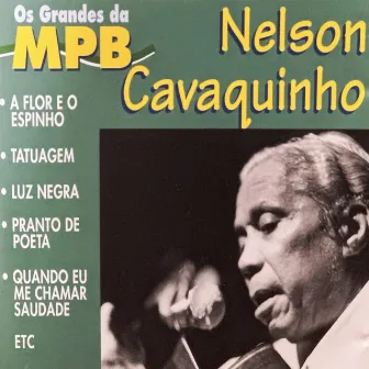 Os Grandes Da Mpb by Nelson Cavaquinho