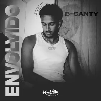 Envolvido by B-Santy