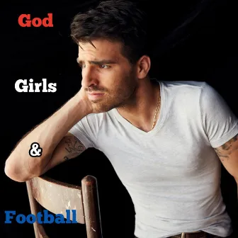 God, Girls, and Football by Mitch Rossell