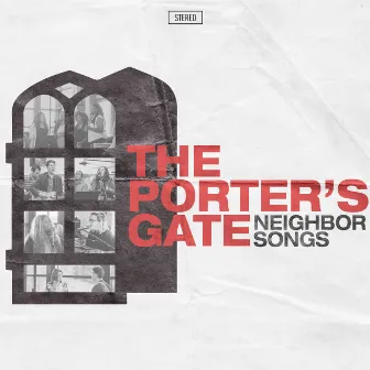 Neighbor Songs by The Porter's Gate