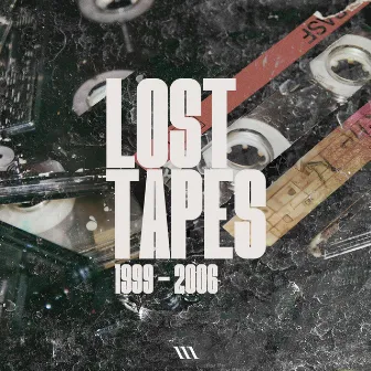 Lost Tapes 1999 / 2006 by Metrozubdivision