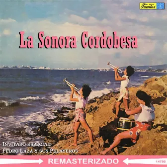 La Sonora Cordobesa by La Sonora Cordobesa