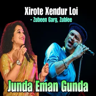 Xirote Xendur Loi (Junda Eman Gunda) by Zublee