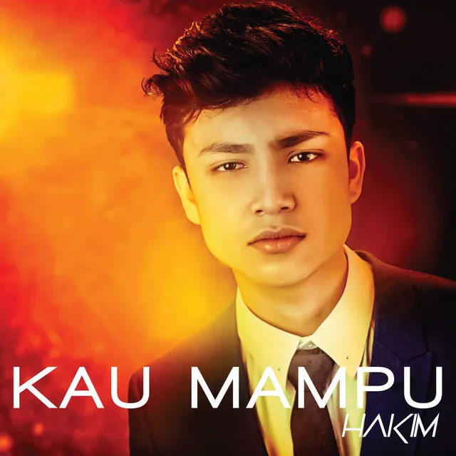 Kau Mampu (Single)