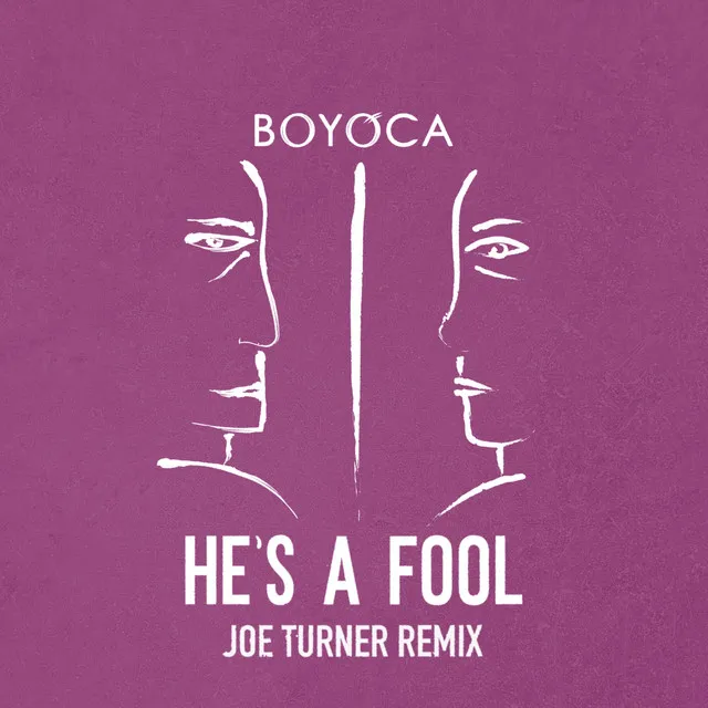 He's A Fool - Joe Turner Remix